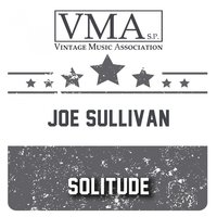 Just Strolling - Joe Sullivan