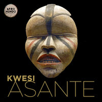 Asante - Kwesi