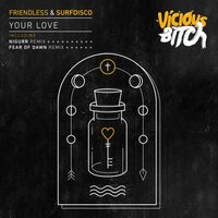 Your Love - Friendless & Surfdisco