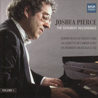 Six Moments Musicaux, Op. 94, D. 780: No. 4 in C-Sharp Minor, Moderato - Joshua Pierce & Франц Шуберт