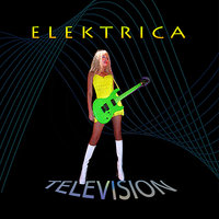 Television V2 Remix - Elektrica