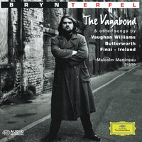 Butterworth: A Shropshire Lad - Look Not in My Eyes - Bryn Terfel & Malcolm Martineau