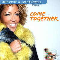 Come Together - Joi Cardwell