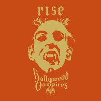 We Gotta Rise - Hollywood Vampires & Alice Cooper & Johnny Depp