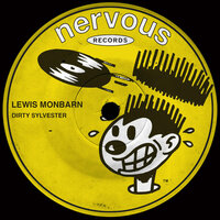 Dirty Sylvester - Lewis Monbarn