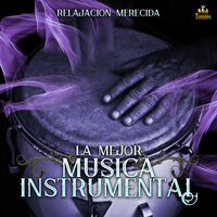 Volverte A Amar - La mejor musica instrumental