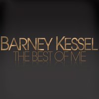 If You Dig Me - Barney Kessel