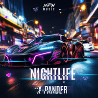 NIGHTLIFE - X-Pander