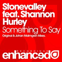 Something To Say - Stonevalley & Shannon Hurley