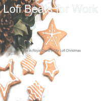 Joy to the World - Lofi Beats for Work
