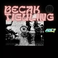 BECAK TIGULING - Aidil F