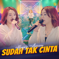 SUDAH TAK CINTA - Happy Asmara