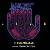 Back In Stride (Feat. Frankie Beverly) - Maze & Frankie Beverly