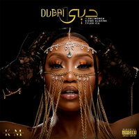 Dubai - Kamo Mphela & DaliWonga & Sizwe Alakine & Tyler ICU