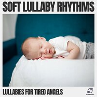 Baby Sleep Music - Lullabies for Tired Angels