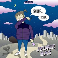Déjà ridées - Jeune Ras & Maeki Maii
