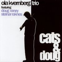 Cowboy - Ola Kvernberg & Doug Raney & Steinar Raknes
