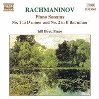 Piano Sonata No. 2 in B-Flat Minor, Op. 36: II. Non allegro - Lento - L'istesso tempo - İdil Biret & Сергей Васильевич Рахманинов