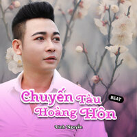 Chuyến Tàu Hoàng Hôn - Linh Nguyễn