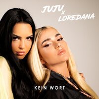 Kein Wort - Juju & Loredana & Miksu / Macloud