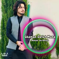 Gir Wati Goshan - Nazeer Jan Baloch