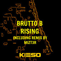 Rising - Brutto B & Mizt3r