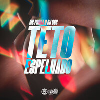 Teto Espelhado - dj sgc & MC POGBA