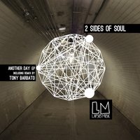Another Day - 2 Sides Of Soul