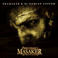 Prievidžan - Drama & DJ Damian Custom