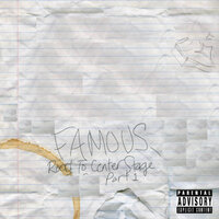 Slow Down - Famous & Rich Kidd
