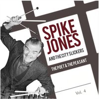 Our Hour (The Puppy Love Song) - Spike Jones and the City Slickers & Jones & The City Slickers