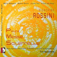 Petite Messe Solennelle: VIII. Credo - Schola Cantorum Budapestiensis & Tito Ceccherini & Frank van Hove & Milena Storti & Tatiana larinova & St. Ephraim Byzantine Male Choir & Джоаккино Россини