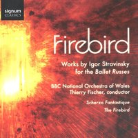 The Firebird - Le Jardin Enchante de Kastchei - Игорь Фёдорович Стравинский & The BBC National Orchestra Of Wales