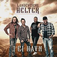 I ei havn - Landeveiens helter & Lars-Erik Blokkhus & Staysman & Rune Rudberg & Dag Ingebrigtsen
