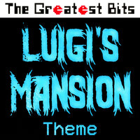 Luigi's Mansion Theme - The Greatest Bits
