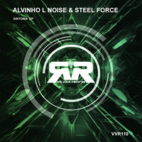Sintonia - Alvinho L Noise & Steel Force