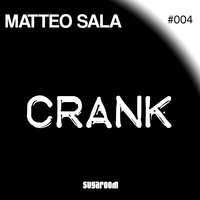 Crank - Matteo Sala