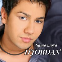 Moyata Zvezda - Djordan