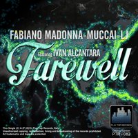 Farewell - LJ & Muccai & Fabiano Madonna & Ivan Alcantara & Fabiano Madonna, Muccai, Lj