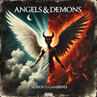 Angels & Demons - Serious Gambino
