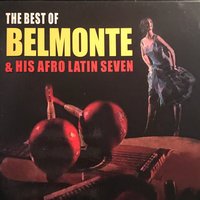 Palladium Mambo - Belmonte and His Afro Latin Seven
