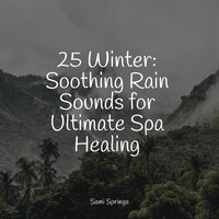 Endless Rains - Raindrops Sleep & Ready Baby Music! & Sonidos de la Naturaleza Relax