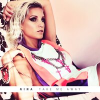 Take Me Away - NINA & Disco Damage