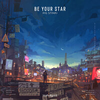 Be your star - Pig Stinki & Waftwilight Records