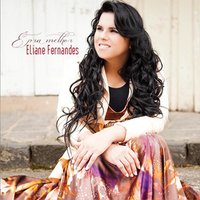 Bençao de Deus - Eliane Fernandes