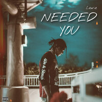 Needed You - Lewie
