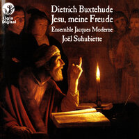 Alles, was ihr tut mit Worten oder mit Werken, BuxWV 4: IV. Aria (Coro) - Joel Suhubiette & Ensemble Jacques Moderne & Дитрих Букстехуде