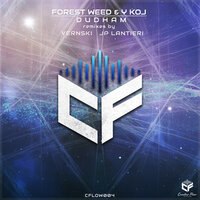 Dudham - Forest Weed & Y KOJ & JP Lantieri