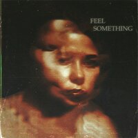 Feel Something - Juvy