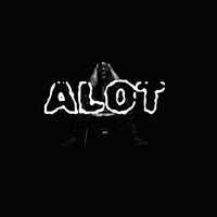 Alot - Veau & WHYTRI